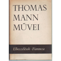 Thomas Mann művei II. kötet