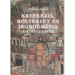 Katekézis, költészet és ikonográfia a 4. században