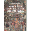 Katekézis, költészet és ikonográfia a 4. században