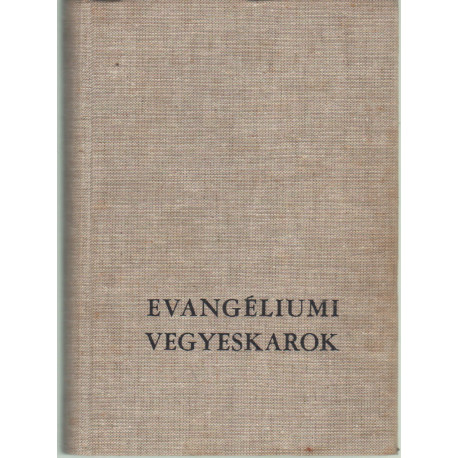 Evangéliumi vegyeskarok