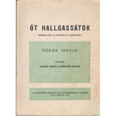 Őt hallgassátok