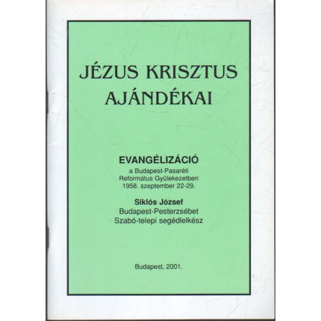 Jézus Krisztus ajándékai