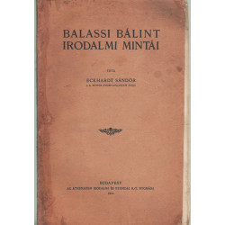 Balassi Bálint irodalmi mintái (dedikált)