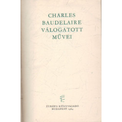 Charles Baudelaire válogatott művei
