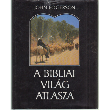 A bibliai világ atlasza