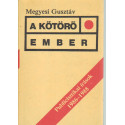 A kőtörő ember (Dedikált)