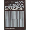 Algoritmusok és fortran programjaik