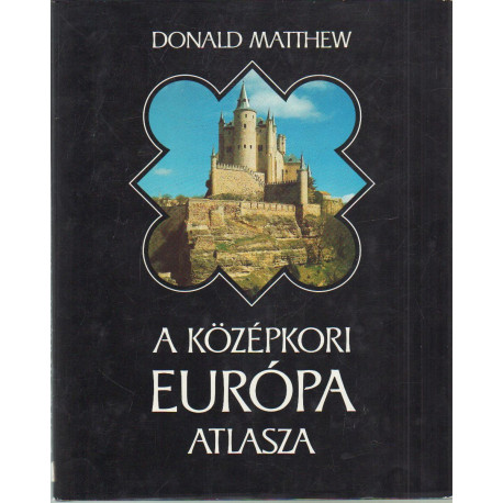 A Középkori Európa Atlasza