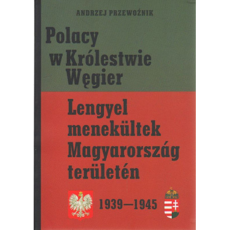 Lengyel menekültek Magyarországon területén 1939-1945