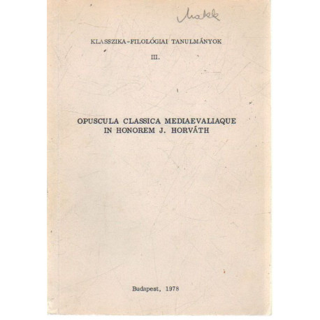 Klasszika- Filológiai Tanulmányok III. kötet