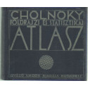 Cholnoky földrajzi és statisztikai atlasz