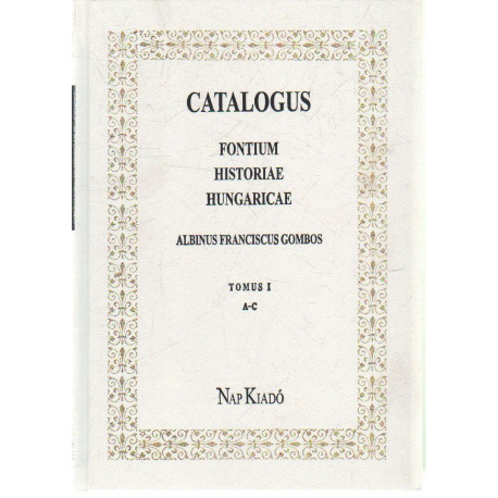 Catalogus Fontium Historiae Hungaricae I-III kötet