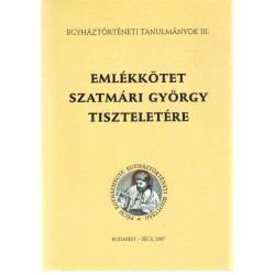 Emlékkötet Szatmári György tiszteletére