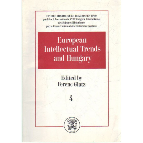 European Intellectual Trends and Hungary ( angol , német nyelvű )