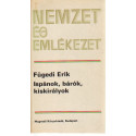 Ispánok, bárók, kiskirályok. - Nemzet és emlékezet