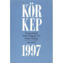 Körkép - Huszonkét mai magyar író kisprózája 1997