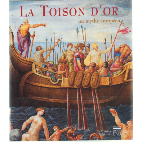La Toison D' or - Un mythe eruoéen.