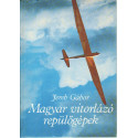 Magyar Vitorlázó repülőgépek.