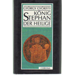 König Stephan der Heilige ( német nyelvű )