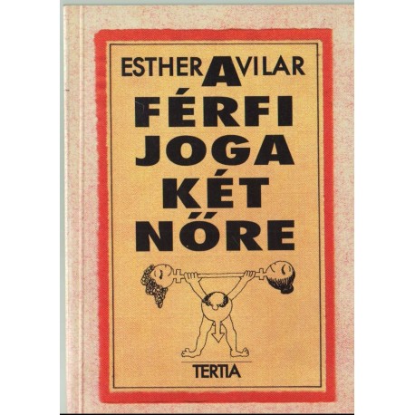 A férfi joga két nőre