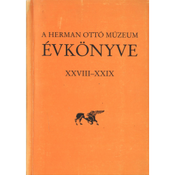 A Herman Ottó Múzeum évkönyve XXVIII-XIX.