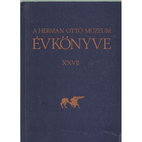 A Herman Ottó Múzeum évkönyve XXVII.