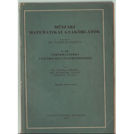 Vektoralgebra - Lineáris egyenletrendszerek