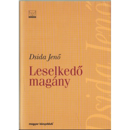 Leselkedő magány