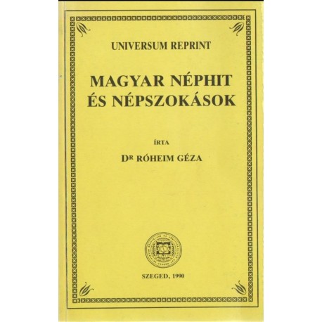 Magyar néphit és népszokások (reprint)