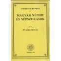 Magyar néphit és népszokások (reprint)