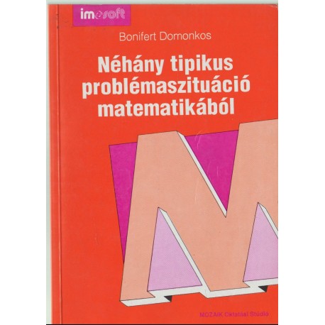 Néhány tipikus problémaszituáció matematikából