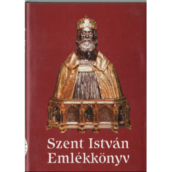 Szent István emlékkönyv (hasonmás kiadás)