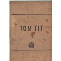 Tom Tit száz kísérlete és produkciója