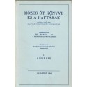 Mózes öt könyve és a Haftárák I-V. kötet (héber-magyar, reprint kiadás)