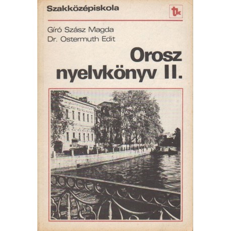 Orosz nyelvkönyv szakközépiskola II.