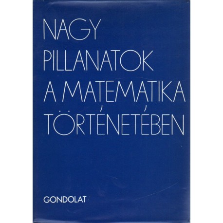 Nagy pillanatok a matematika történetében