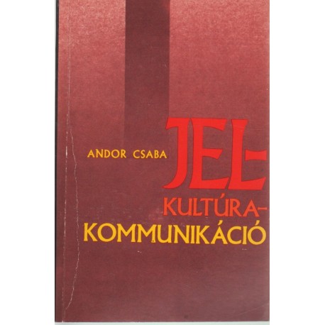 Jel - Kultúra - Kommunikáció