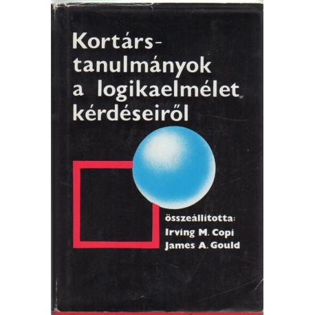 Kortárs-tanulmányok a logikaelmélet kérdéseiről