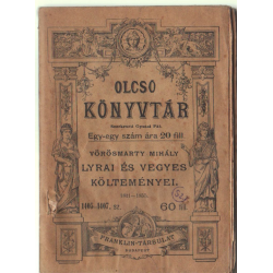 Vörösmarty Mihály lyrai és vegyes költeményei 1821-1855