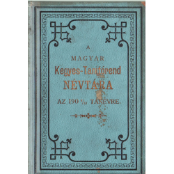 A Magyar Kegyes-Tanítórend névtára 1909/10. tanvére