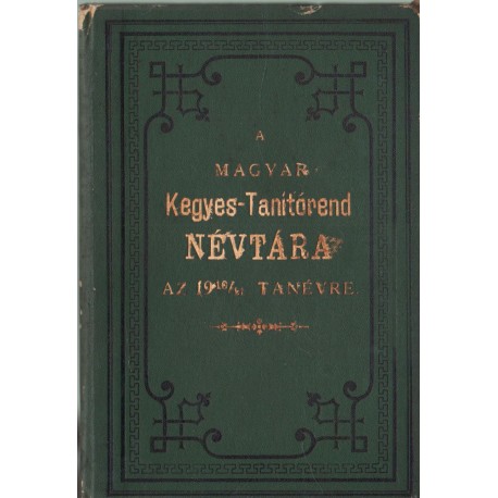 A Magyar Kegyes-Tanítórend névtára az 1910/11. tanévre