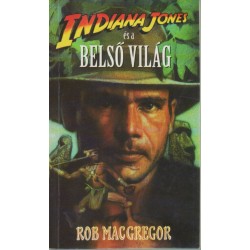 Indiana Jones és a belső világ