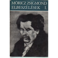 Elbeszélések I. - Móricz Zsigmond