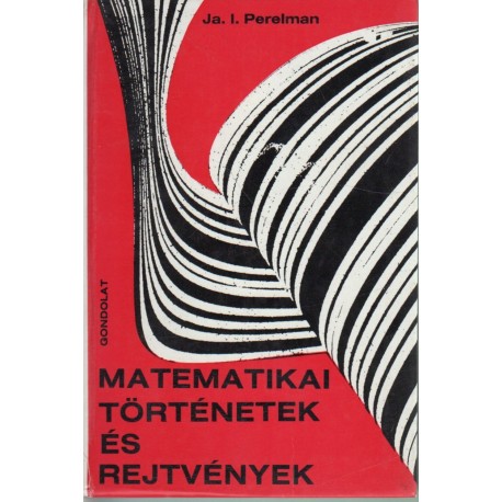 Matematikai történetek és rejtvények