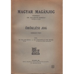 Magyar magánjog - Öröklési jog III. füzet