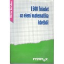 1500 feladat az elemi matematika köréből