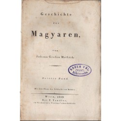 Geschichte der Magyaren III. Band