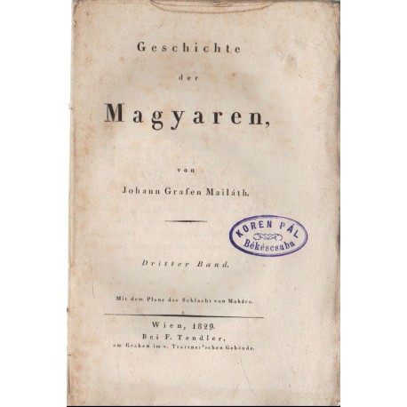 Geschichte der Magyaren III. Band