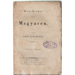 Geschichte der Magyaren IV. Band