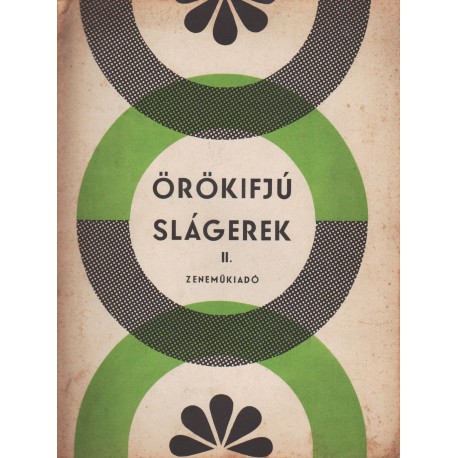 Örökifjú slágerek II.